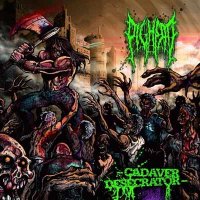 Pighead - Cadaver Desecrator (2010)