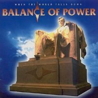 Balance Of Power - When The World Falls Down (Japanese Edition) (1997)  Lossless