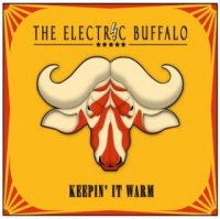 The Electric Buffalo - Keepin\' It Warm (2016)