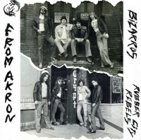 Bizarros & Rubber City Rebels - From Akron (1977)