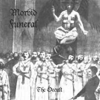 Morbid Funeral - The Occult (2006)