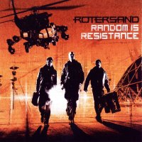 Rotersand - Random Is Resistance (2009)