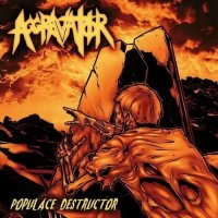 Aggravator - Populace Destructor (2014)