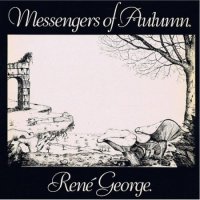 Rene George Schenderling - Messengers of Autumn (1981)