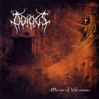 Odious - Mirror Of Vibrations (2007)