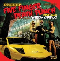 Five Finger Death Punch - American Capitalist (2CD Deluxe Ed. US) (2011)
