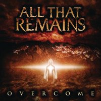 All That Remains - Overcome (2008)  Lossless