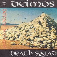 Deimos - Death Squad (2001)