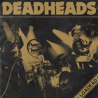 Deadheads - Loadead (2015)