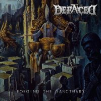 Defaced - Forging The Sanctuary (2015)