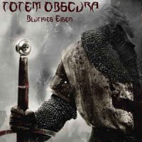 Totem Obscura - Blutiges Eisen (2016)