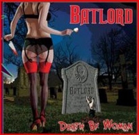 Batlord - Death By Woman (2009)