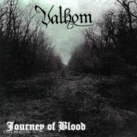 Valhom - Journey Of Blood (2001)