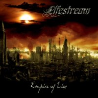 Lifestream - Empire Of Lies (2008)