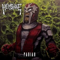 Hemorage - Pariah (2015)