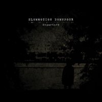 Slowmotion Downpour - Departure (2013)