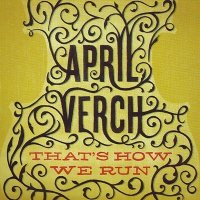 April Verch - That\'s How We Run (2011)  Lossless