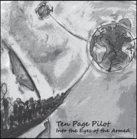 Ten Page Pilot - Into The Eyes Of The Armed (2011)