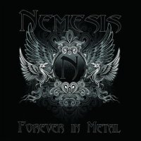 Nemesis - Forever In Metal (2011)