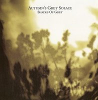 Autumn\'s Grey Solace - Shades Of Grey (2006)