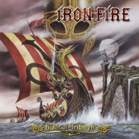 Iron Fire - Blade Of Triumph (Limited Edition) (2007)