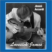 Jimmi Accardi - Lovesick James (2015)