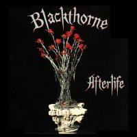 Blackthorne - Afterlife (Reissue 2016) [Expanded Edition] (1993)