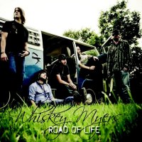 Whiskey Myers - Road Of Life (2008)