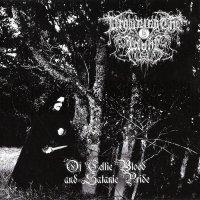 Drowning The Light - Of Celtic Blood and Satanic Pride (2007)