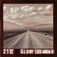 2112 - Glory Lies Ahead (2000)