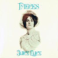 Juicy Lucy - Pieces (1972)