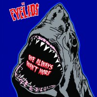 The Eyelids - We Always Want More (2012)