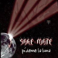 Sake Mate - Pideme La Luna (2015)