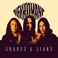 Nekromant - Snakes & Liars (2017)