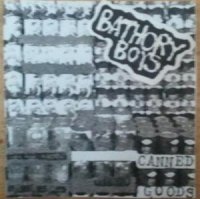 Bathory Boys - Canned Goods and Ammunition (2012)