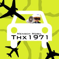 Thx 1971 - Mensch Mobil (2016)