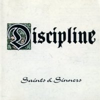 Discipline - Saints & Sinners (2002)