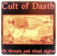 Cult of Daath - Slit Throats and Ritual Nights (2005)