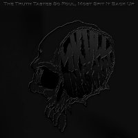 Skull Incision - The Truth Tastes So Foul, Most Spit It Back Up (2013)