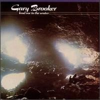 Gary Brooker - Lead Me To The Water (1982)