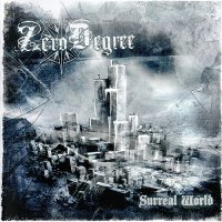 Zero Degree - Surreal World (2010)  Lossless