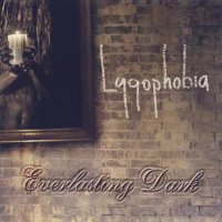 Everlasting Dark - Lygophobia (2007)