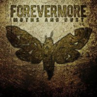 Forevermore - Moths And Rust (2010)