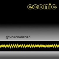 Econic - Grundrauschen (2008)
