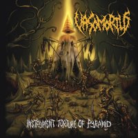 Vasomortus - Instrument Torture Of Pyramid (2015)