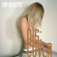 Pop Disaster - Dis:cover (2014)