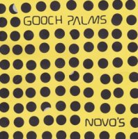 The Gooch Palms - Novo\'s (2013)