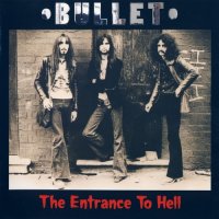 Bullet - The Entrance To Hell (1971)