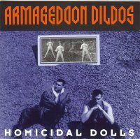 Armageddon Dildos - Homicidal Dolls [US Version] (1993)