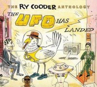 Ry Cooder - The Ry Cooder Anthology The UFO Has Landed (2008)